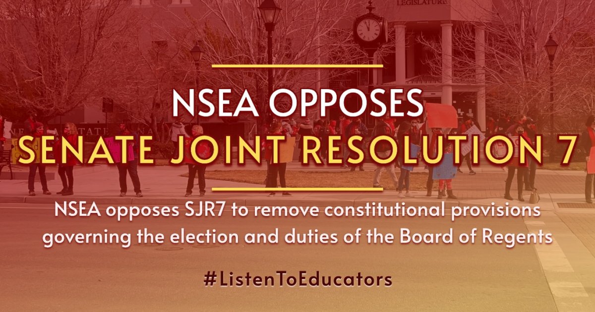 Memo NSEA Opposes Senate Joint Resolution 7 Nevada State Education